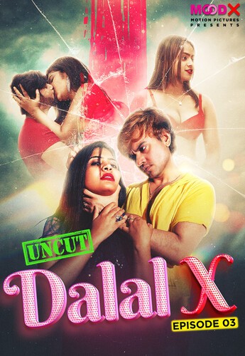 Dalal X 2023 MoodX S01 E03 Hindi Web Series 720p HDRip 250MB Download