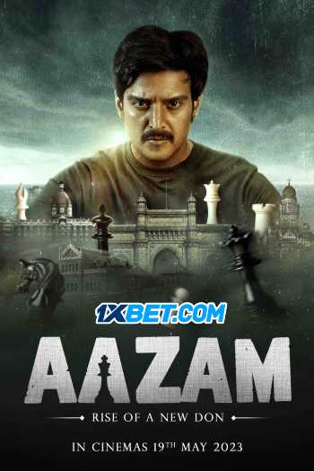 Aazam 2023 Hindi Movie 720p CAMRip 1GB Download