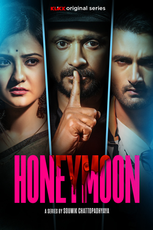 Honeymoon 2023 KLIKK Bengali S01 Web Series 700MB HDRip 480p Download