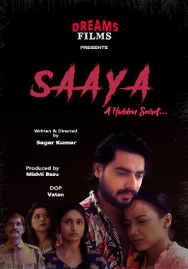 Saaya 2023 DreamsFilms S01 Hindi Web Series 300MB HDRip 480p Download