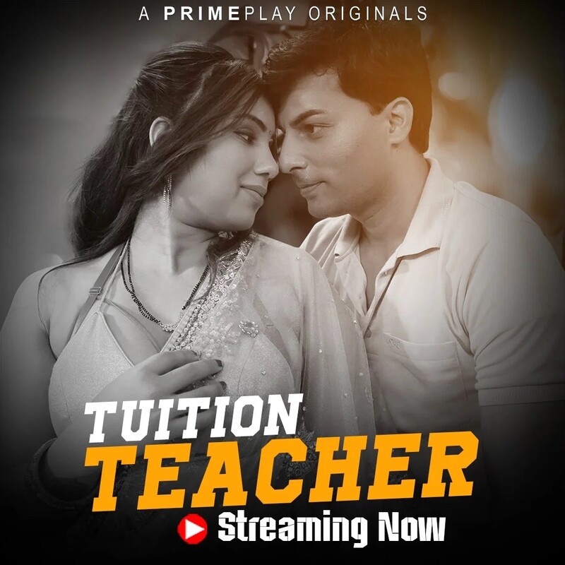 Tuition Teacher 2023 S01Ep01 | Ep04 PrimePlay Hindi Web Series 1080p HDRip 2.7GB Download