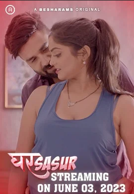 Ghar Sasur 2023 Besharams S01E01 E04 Hindi Web Series 720p HDRip 800MB Download