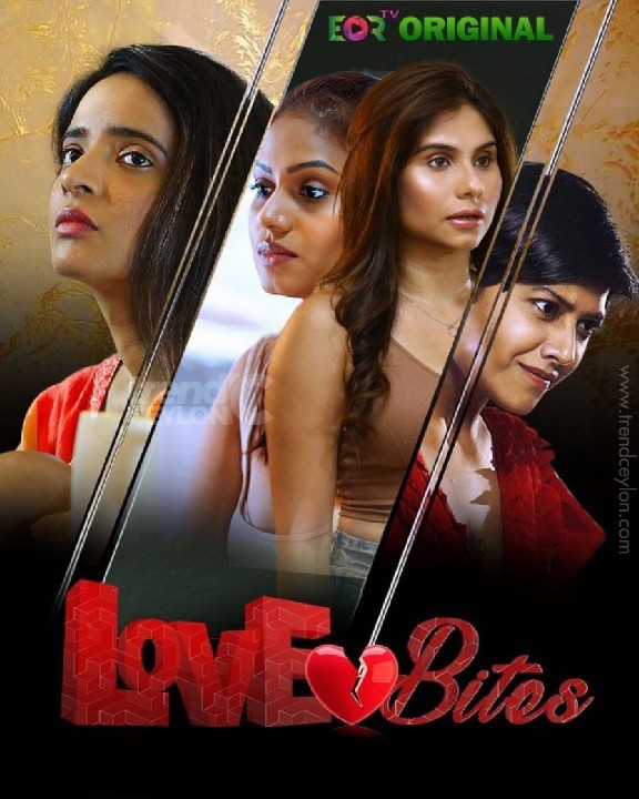 Love Bites 2023 EorTv S01E02 Hindi Web Series 1080p HDRip 570MB Download