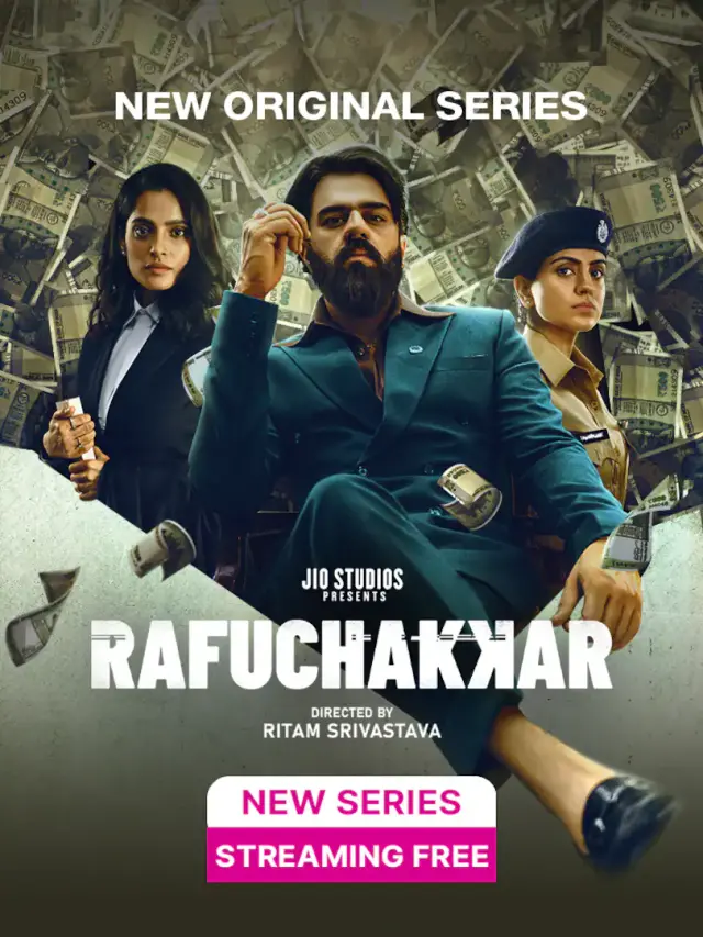 Rafuchakkar (2023) S01E01 Hindi 1080p Jio Web Series HDRip 600MB Download