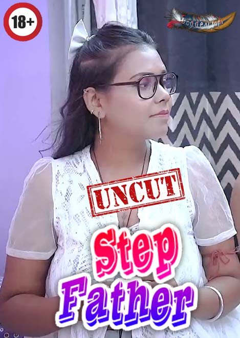 Step Father (2023) UNCUT Hindi GoddesMahi Short Film 720p HDRip 200MB Download