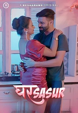 Ghar Sasur (2023) S01E08 Hindi Besharams Hot Web Series 1080p HDRip Download