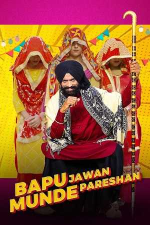 Bapu jawan munde pareshan 2023 Punjabi 720p HDRip 500MB ESubs Download