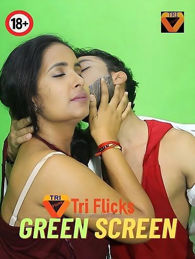 Green Screen 2023 Triflicks S01E03 Hindi Web Series 720p HDRip 200MB Download