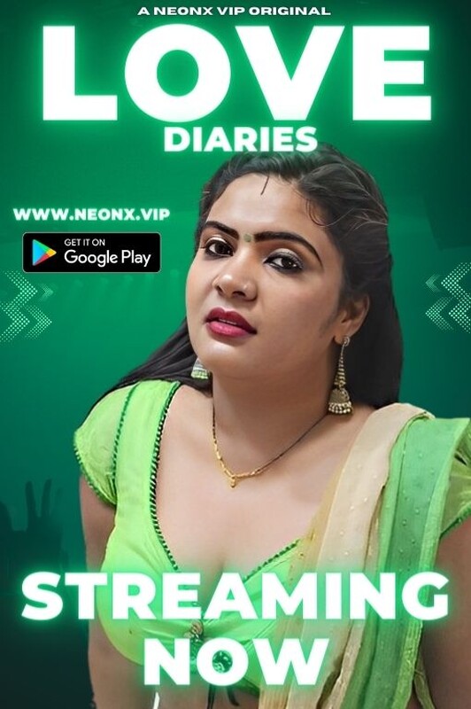 Love Diaries 2023 NeonX Hindi Short Film 720p HDRip 300MB Download