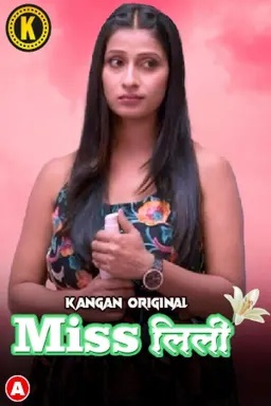 Miss Lilly 2023 Kangan S01E01 Hindi Web Series 720p HDRip 180MB Download