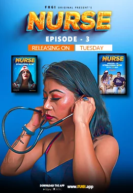 Nurse 3 2023 Fugi S01E03 Hindi Web Series 1080p HDRip 550MB Download