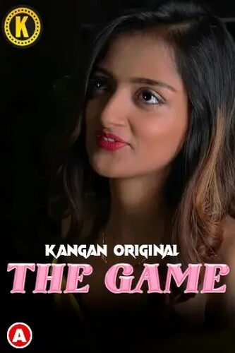 The Game 2023 Kangan Hindi Short Film 720p HDRip 150MB Download