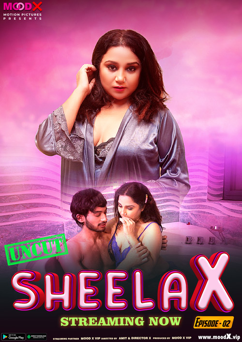 Sheela X 2023 S01E02 MoodX Hindi Web Series 1080p HDRip 400MB Download