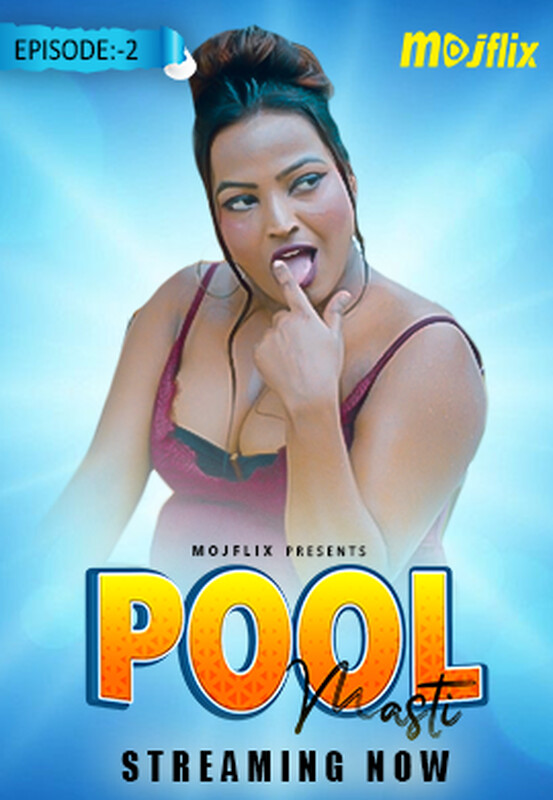 Pool Masti 2 2023 MojFlix Hindi Short Film 720p HDRip 300MB Download