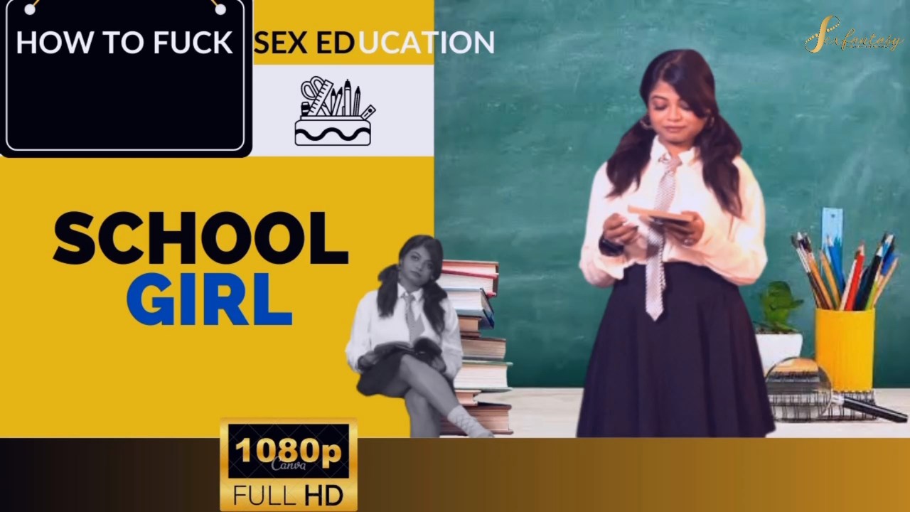 School Girl 2023 SexFantasy Originals Short Film 1080p HDRip 250MB Download