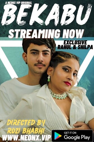 Bekabu 2023 NeonX Hindi Short Film 1080p HDRip 800MB Download