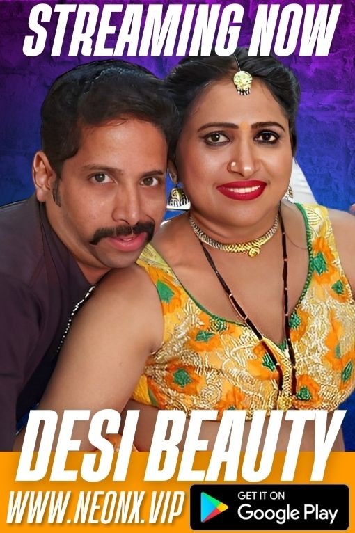 Desi Beauty 2023 NeonX Hindi Short Film 720p HDRip 450MB Download