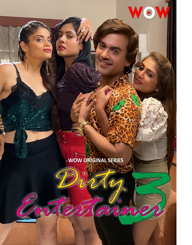 Dirty Entertainer 2023 WoW S03 Hindi Web Series 1080p HDRip 1.1GB Download