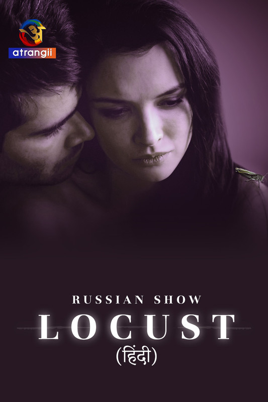 Locust 2014 Atrangi Hindi S01 Web Series 850MB HDRip 480p Download