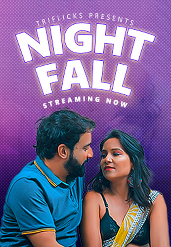 Night Fall 2023 Triflicks S01E01 Hindi Web Series 720p HDRip 300MB Download