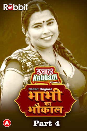 Bhabhi Ka Bhaukal 2023 RabbitMovies S01 Part 4 Hindi Web Series 1080p HDRip 750MB Download