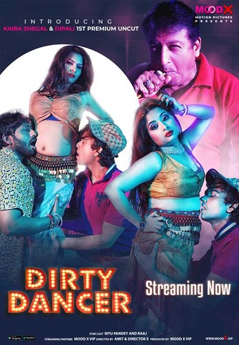Dirty Dancer 2023 Moodx S1E01 Hindi Web Series 1080p HDRip 750MB Download