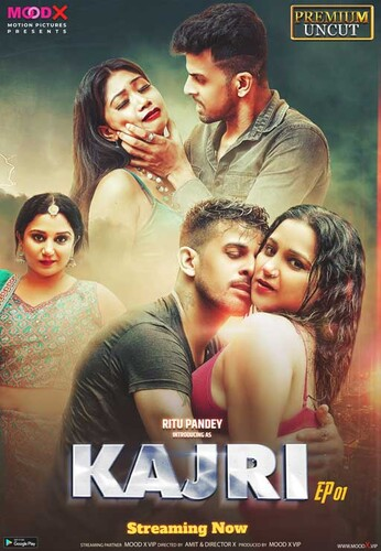 Kajri 2023 Moodx S1E01 Hindi Web Series 720p HDRip 500MB Download