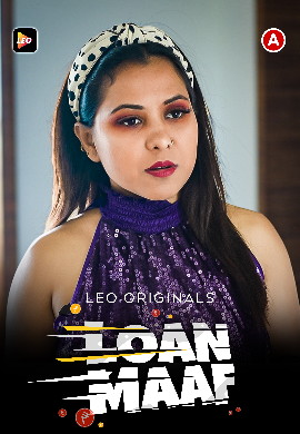 Loan Maaf 2023 LeoApp Hindi Short Film 1080p HDRip 400MB Download