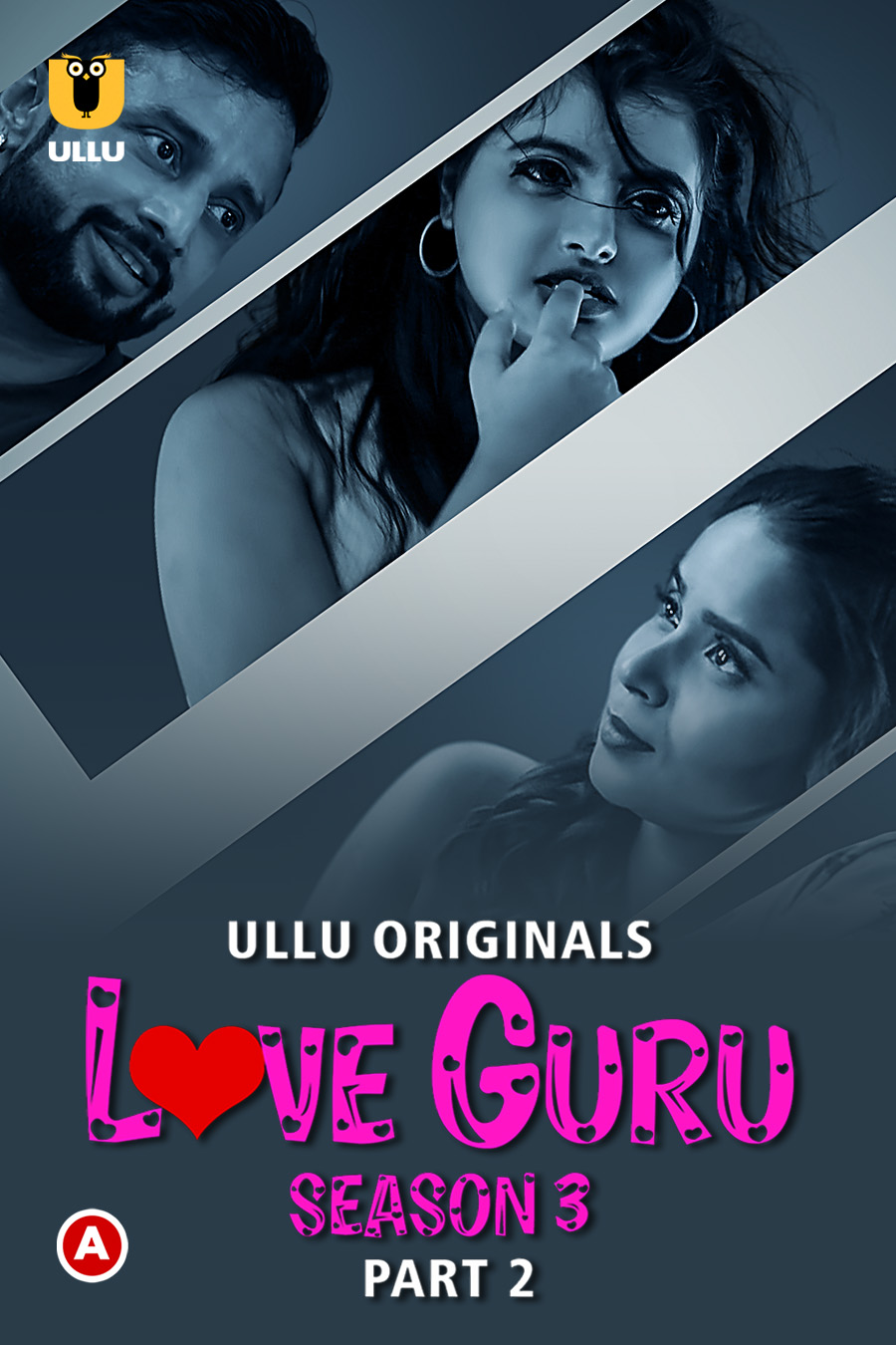 Love Guru S03 Part 2 2023 Ullu Hindi Web Series 1080p 720p 480p HDRip 1GB x264
