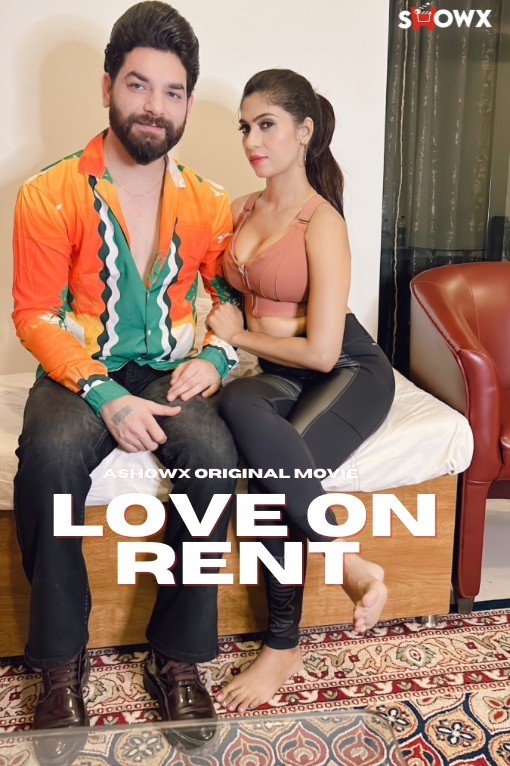 Love on Rent 2023 Showx Hindi Short Film 1080p HDRip 600MB Download