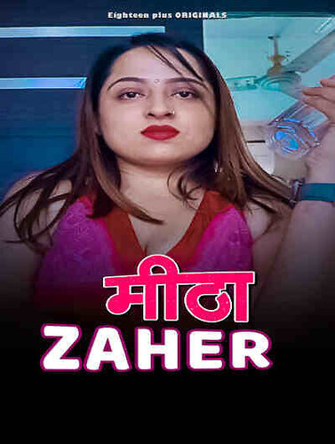 Meetha Zaher 2023 18Plus Originals Short Film 1080p HDRip 350MB Download