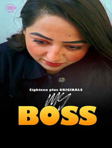 My Boss 2023 18Plus Originals Short Film 1080p HDRip 300MB Download