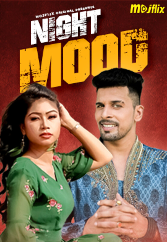 Night Mood 2023 MojFlix Hindi Short Film 1080p HDRip 500MB Download