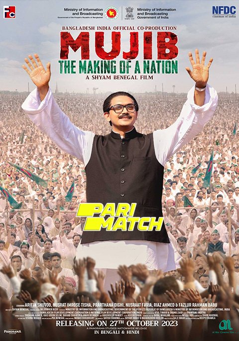 Mujib The Making of a Nation 2023 Hindi Movie 1080p 720p 480p DVDScr Download