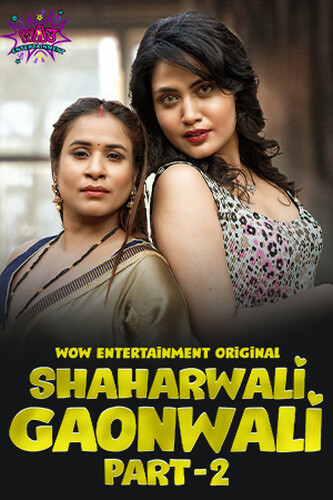 Shaharwali Gaonwali Part 2 2023 Wow Ep04 Hindi Web Series 1080p HDRip 300MB Download