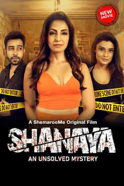 Shanaya An Unsolved Mystery (2023) Hindi Movie 400MB WEB-DL 480p ESubs