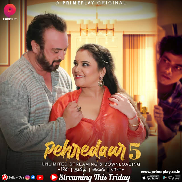 Pehredaar 2023 PrimePlay S05 E01 – E04 Hindi Web Series 300MB HDRip ESub 480p Download