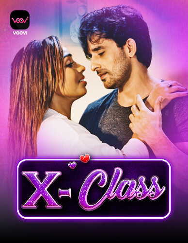X Class 2023 Voovi S01 Part 1 Hindi Web Series 1080p HDRip 800MB Download