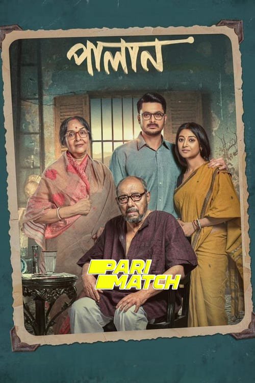 Palan 2023 Bengali Dubbed 1080p CAMRip [PariMatch] Online Stream