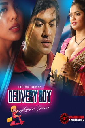 Delivery Boy 2023 IdiotBoxx S01E01T03 Hindi Web Series 1080p HDRip 800MB Download