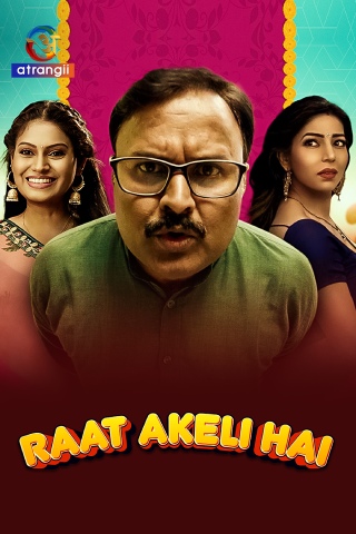 Raat Akeli Hai 2023 Atrangii S01E01 – E04 Hindi Web Series 300MB HDRip 480p Download