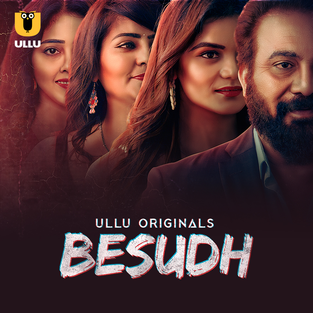 Besudh 2023 Ullu S01 Hindi Web Series 300MB HDRip 480p Download
