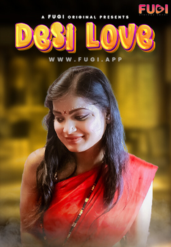 Desi Love 2023 Fugi Hindi Short Film 1080p HDRip 550MB Download
