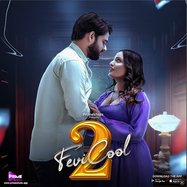 Fevicool 2 2023 Primeshots S02 Ep03 Hindi Web Series 720p HDRip 200MB Download