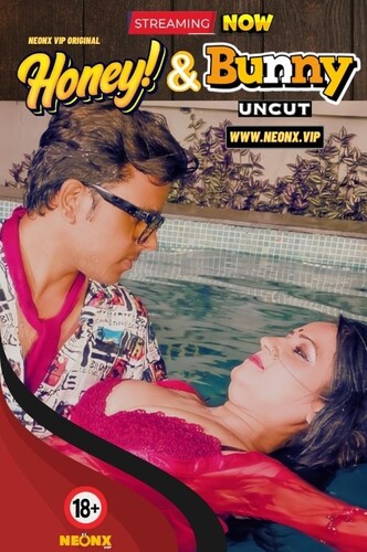 Honey Bunny 2023 NeonX Hindi Short Film 1080p HDRip 750MB Download