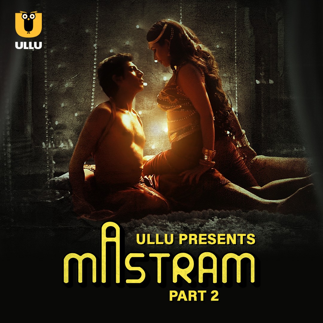 Mastram Part 02 2023 Ullu Hindi Web Series 1080p HDRip 900MB Download