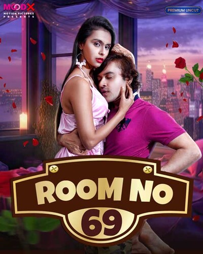 Room No 69 2023 Moodx S01E01 Hindi Web Series 1080p HDRip 600MB Download