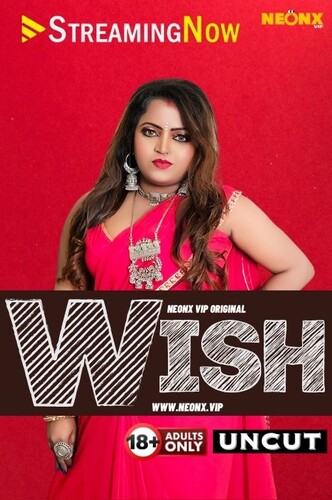 Wish 2023 NeonX Hindi Short Film 1080p HDRip 800MB Download
