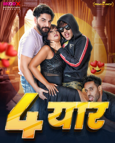 4 Yaar 2024 Moodx S01E01 Hindi Web Series 720p HDRip 550MB Download