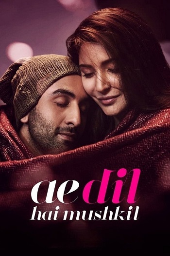 Ae Dil Hai Mushkil 2016 Hindi Movie DD5.1 1080p 720p 480p BluRay ESubs